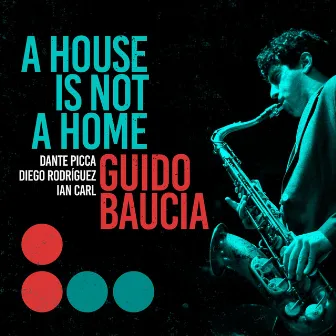 A House Is Not a Home by Guido Baucia