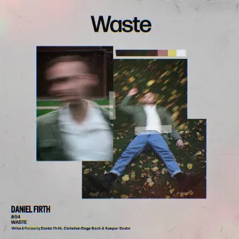 Waste by Daniel Firth