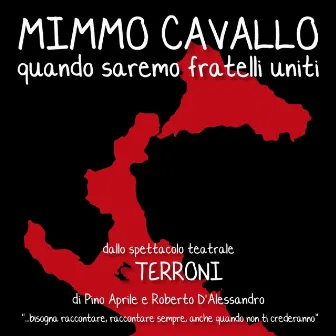 Quando saremo fratelli uniti by Mimmo Cavallo