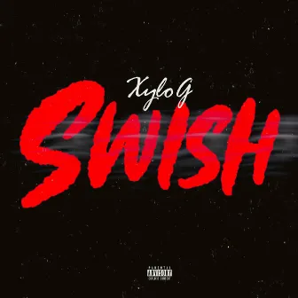 Swish by XyloG