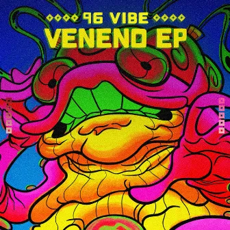 Veneno by 96 Vibe