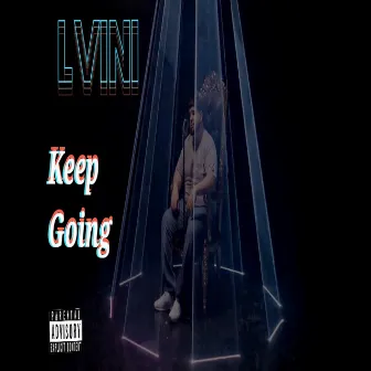 Keep Going by Lvini