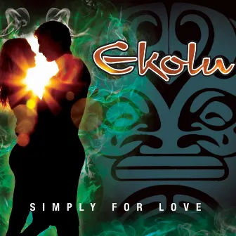 Simply for Love by Ekolu