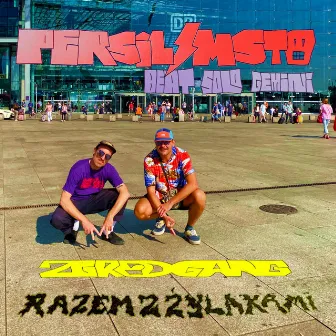 ZGRED GANG RAZEM Z ŻYLAKAMI by PERSiL183