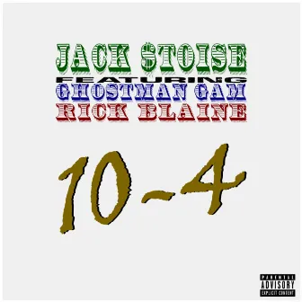 10-4 by Jack $toise