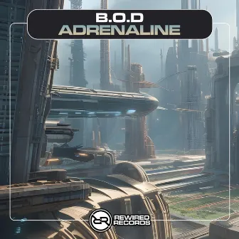 Adrenaline by B.O.D.