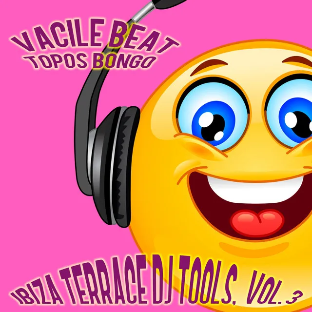 Ibiza Terrace DJ Tools, Vol. 3