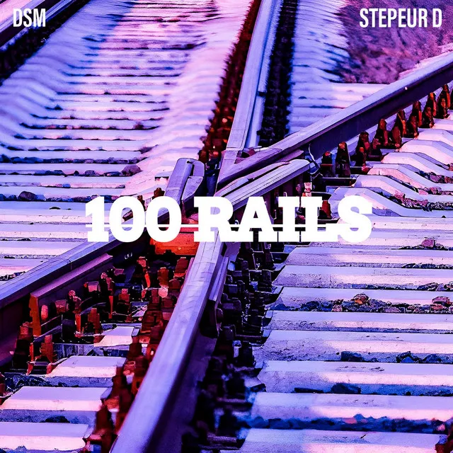 100 RAILS