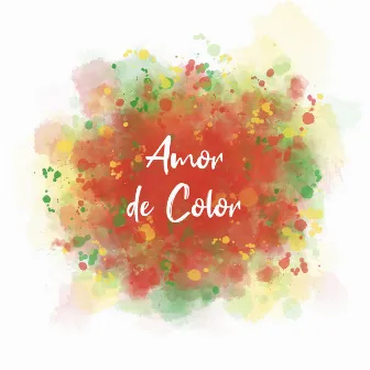 Amor de Color by Ona Mae