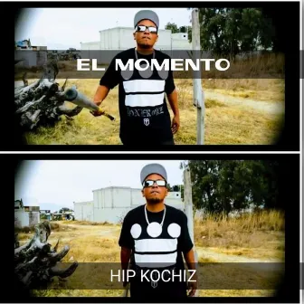 El Momento by Hip Kochiz