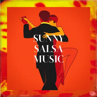 Sunny Salsa Music by 