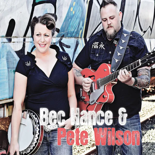 Bec Hance & Pete Wilson