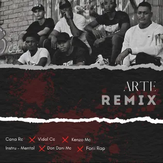 Arte Remix by Cana Rc