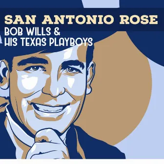 San Antonio Rose by Bob Wills & His Texas Playboys