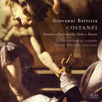 Giovanni Battista COSTANZI: Sonate a Violoncello Solo e Basso by Giovanni Battista Costanzi