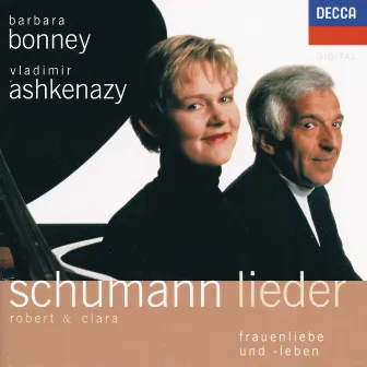 Robert & Clara Schumann Lieder - Frauenliebe und -Leben by Barbara Bonney