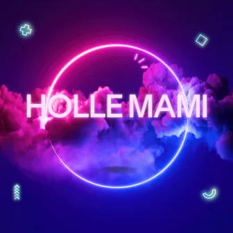 Holle Mami by GUARACHA MeXa