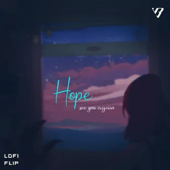 Hope See You Again - LoFi Flip by Dj Vicky Belgaum