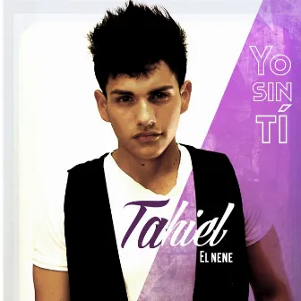 Yo Sin Ti (En Vivo) by Tahiel