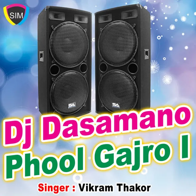 Dj Dasamano Phool Gajro I