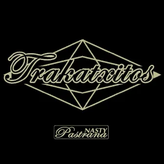 TRAKATXITOS, Vol. 1 by Traka