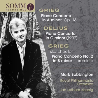 Grieg & Delius: Piano Concertos by Mark Bebbington