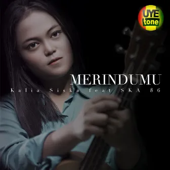 Merindumu by Kalia Siska