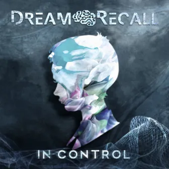 In Control - EP by Dream Recall