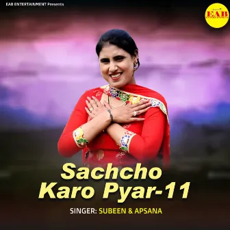 Sachcho Karo Pyar-11 by Apsana