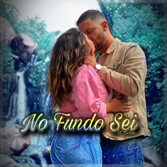 No Fundo Sei by Neko’Rs