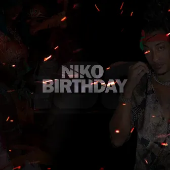 NIKO BIRTHDAY by Niko