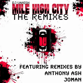 Mile High City Remixed by Vanish