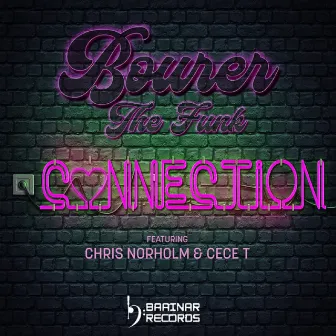 Connection by Bourer The Funk