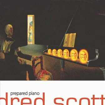 Prepared Piano by Dred Scott Trio