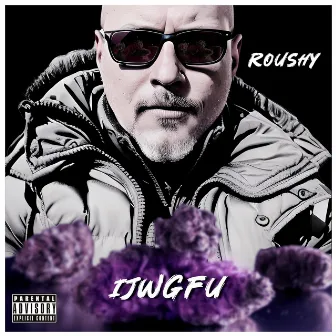 IJWGFU by Roushy