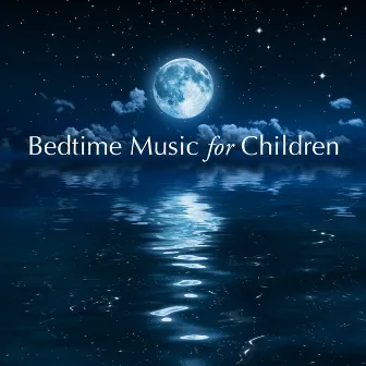 Bedtime Music for Children by Ché & Charlie