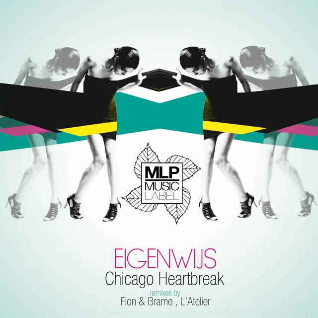 Chicago Heartbreak - Fion & Brame Remix