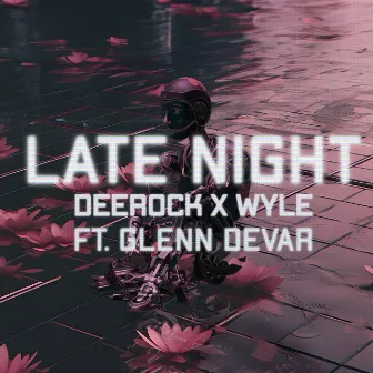 Late Night by Wyle