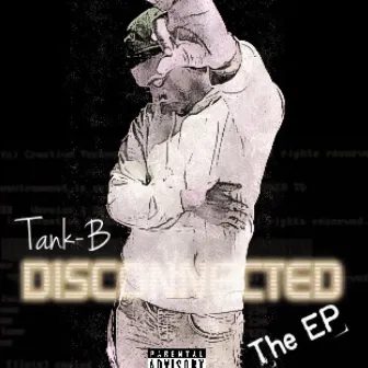 Disconnected by Tank-B