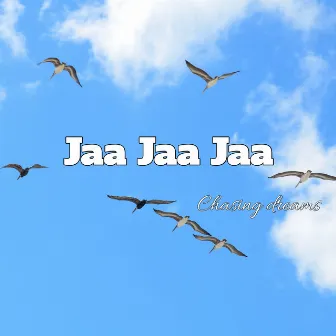 Jaa Jaa Jaa by Akashdeep Gogoi