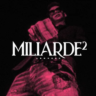 MILIARDE 2 by Aerozen