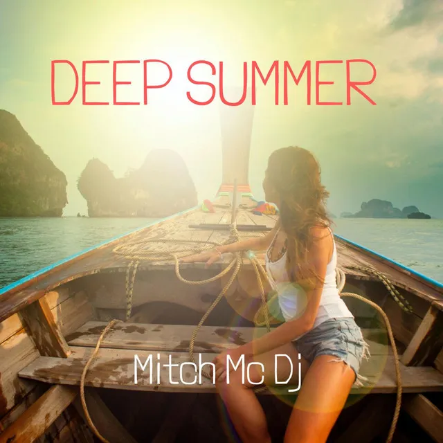 Deep Summer