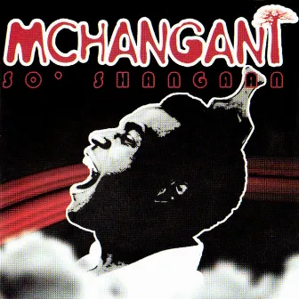 So' Shangaan by Mchangani