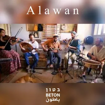 Alawan Ensemble - Beton Session by Beton Sessions