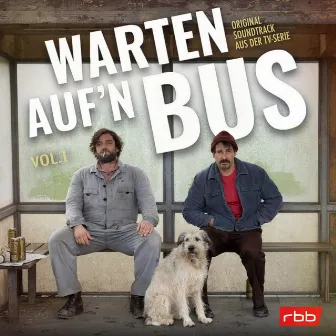 Warten auf'n Bus, Vol. 1 (Original Series Soundtrack) by Johannes Repka