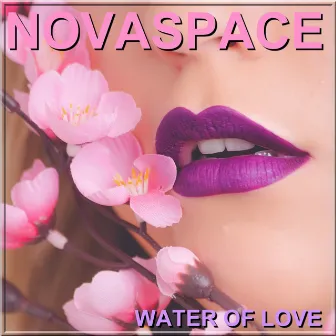 Water of Love by Novaspace