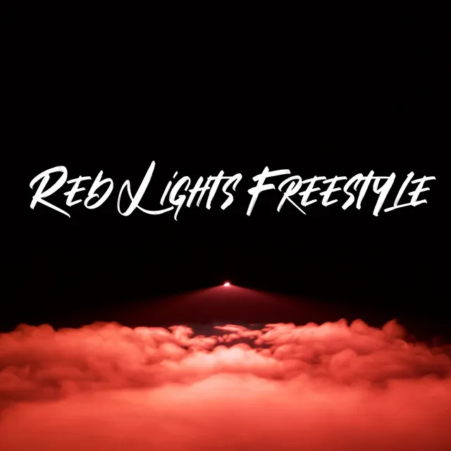 Red Lights Freestyle