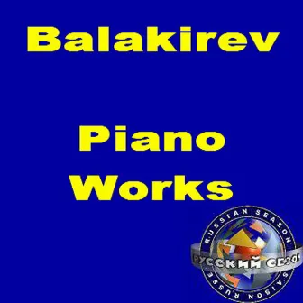 Balakirev: Piano Works by Mikhail Kollontay