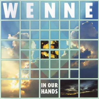 In Our Hands by WENNE!