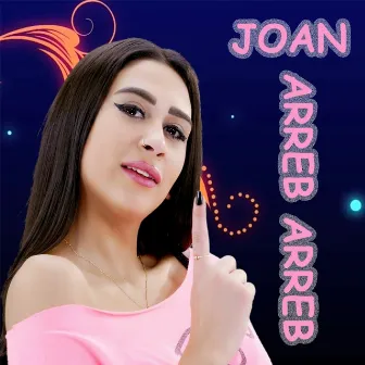 Arreb Arreb by Joan